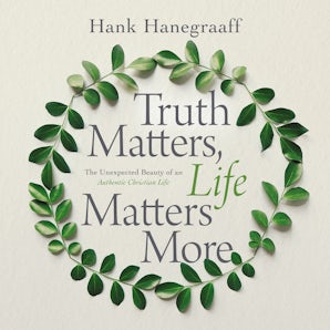 Truth Matters, Life Matters More book image