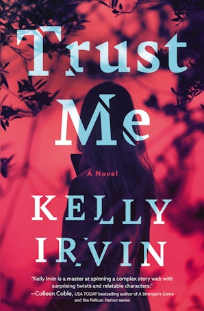 Trust Me Paperback  by Kelly Irvin