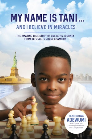 My Name Is Tani . . . and I Believe in Miracles book image