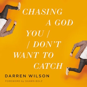 Chasing a God You Don't Want to Catch book image