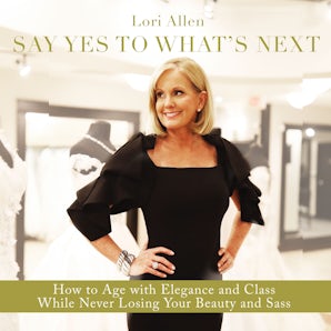 Say Yes to What’s Next book image