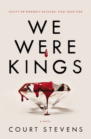 We Were Kings Paperback  by Court Stevens