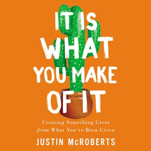 It Is What You Make of It book image