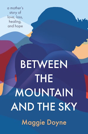 Between the Mountain and the Sky book image