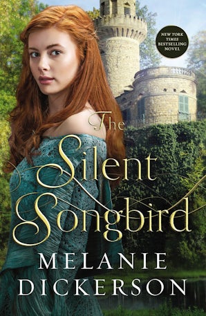 The Silent Songbird Paperback  by Melanie Dickerson