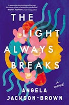The Light Always Breaks