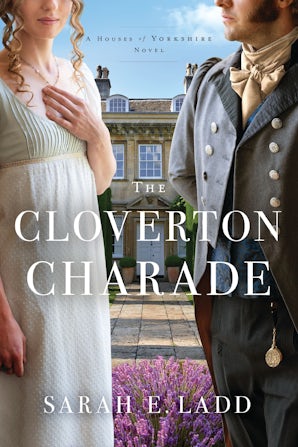 The Cloverton Charade Paperback  by Sarah E. Ladd