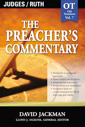 The Preacher's Commentary - Vol. 07: Judges and Ruth book image