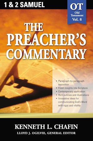 The Preacher's Commentary - Vol. 08: 1 and 2 Samuel book image