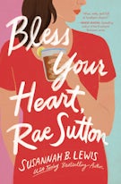 Bless Your Heart, Rae Sutton
