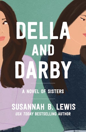 Della and Darby Paperback  by Susannah B. Lewis