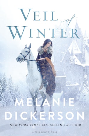Veil of Winter Hardcover  by Melanie Dickerson