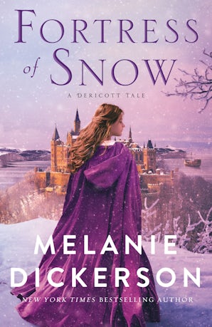 Fortress of Snow Hardcover  by Melanie Dickerson