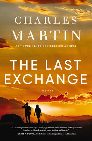 The Last Exchange Paperback  by Charles Martin