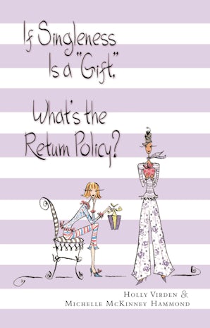 If Singleness Is a Gift, What's the Return Policy? book image