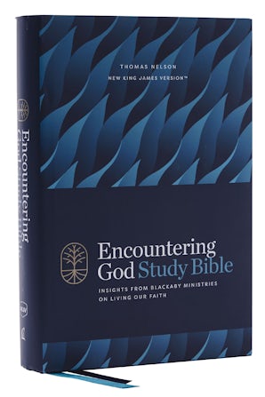 Encountering God Study Bible: Insights from Blackaby Ministries on Living Our Faith (NKJV, Hardcover, Red Letter, Comfort Print) book image