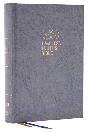 Timeless Truths Bible: One faith. Handed down. For all the saints. (NET, Gray Hardcover, Comfort Print) book image