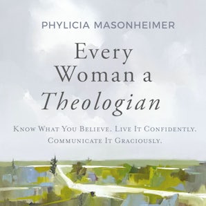 Every Woman a Theologian book image