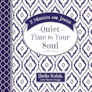 5 Minutes with Jesus: Quiet Time for Your Soul