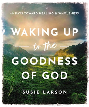 Waking Up to the Goodness of God book image