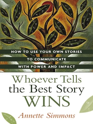 Whoever Tells the Best Story Wins book image
