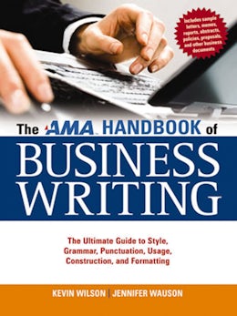 The AMA Handbook of Business Writing