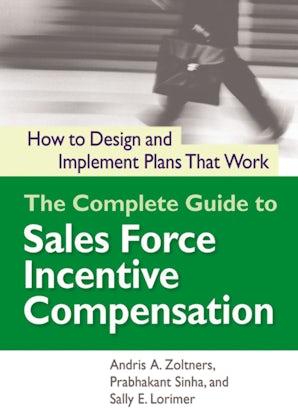 The Complete Guide to Sales Force Incentive Compensation book image