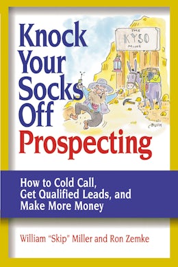 Knock Your Socks Off Prospecting
