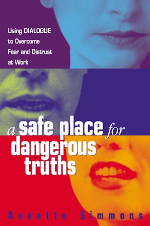 A Safe Place for Dangerous Truths book image