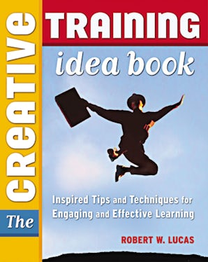 The Creative Training Idea Book