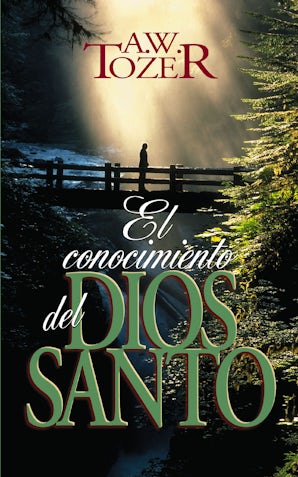 El conocimiento del Dios santo