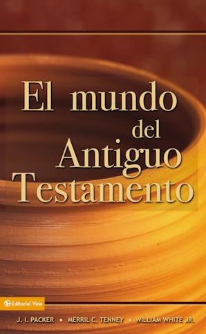 El mundo del Antiguo Testamento Paperback  by J. I. Packer
