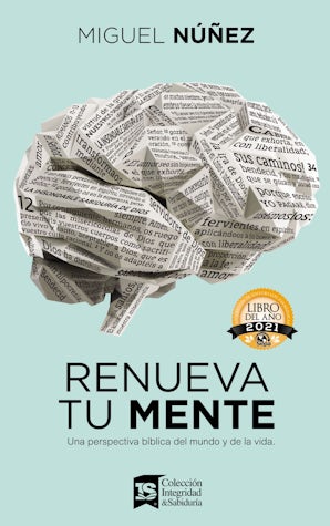 Renueva tu mente Hardcover  by Miguel Dr. Núñez