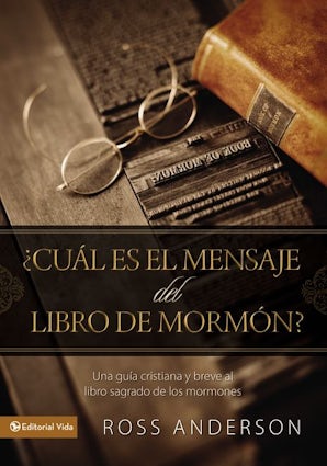 ¿Cuál es el mensaje del Libro de Mormón? book image