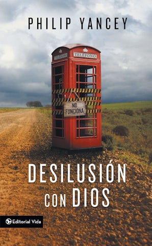 Desilusión con Dios Paperback  by Philip Yancey