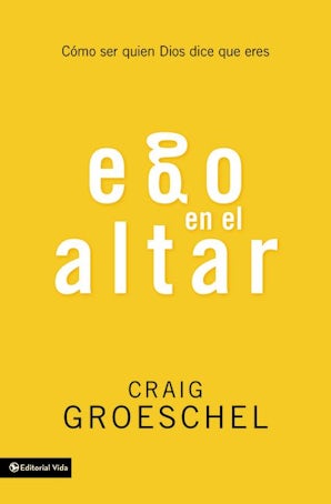 Ego en el altar Paperback  by Craig Groeschel
