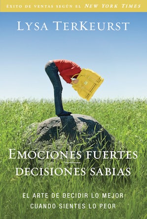 Emociones fuertes---decisiones sabias eBook