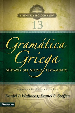 Gramática griega: Sintaxis del Nuevo Testamento - Segunda edición con apéndice book image
