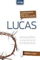 Comentario bíblico con aplicación NVI Lucas