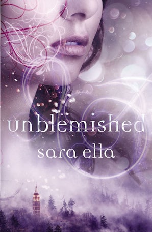 Unblemished Paperback  by Sara Ella
