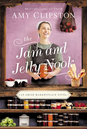 The Jam and Jelly Nook Paperback  by Amy Clipston