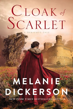 Cloak of Scarlet Hardcover  by Melanie Dickerson
