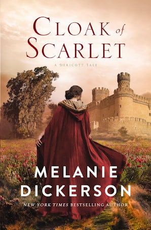 Cloak of Scarlet Paperback  by Melanie Dickerson