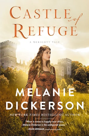 Castle of Refuge Paperback  by Melanie Dickerson