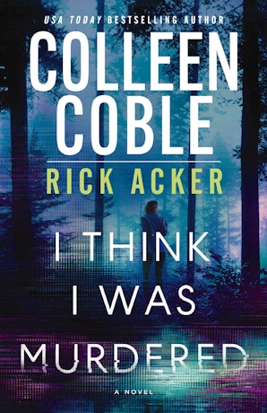 I Think I Was Murdered Paperback  by Colleen Coble