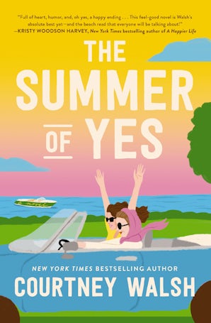 The Summer of Yes Paperback  by Courtney Walsh