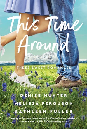This Time Around Paperback  by Denise Hunter