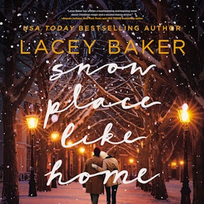 Snow Place Like Home Downloadable audio file UBR by Lacey Baker