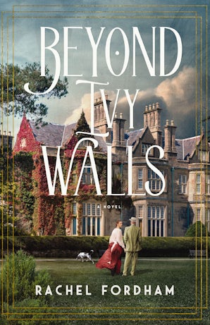 Beyond Ivy Walls Paperback  by Rachel Fordham
