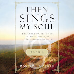 Then Sings My Soul Book 3 book image
